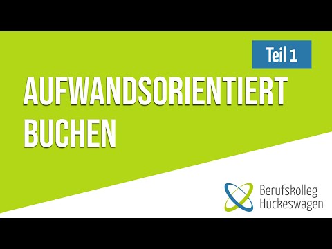 Aufwandsorientiertes Buchen einfach erklärt | Teil 1| Unterschied zur Bestandsorientierten Buchung