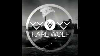 Karl Wolf - Not Over Me Yet (feat. MasterTrak)