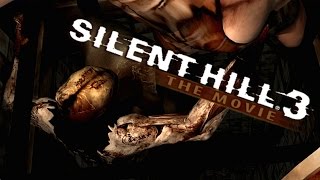 Silent Hill 3 The Movie [HD]