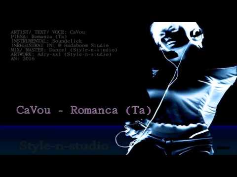 CaVou - Romanca (Ta) (Official Song) (Hd)