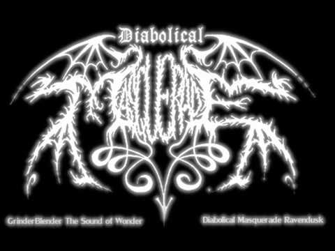 Diabolical Masquerade -Ravendusk Remix -GrinderBlender The Sound of Wonder