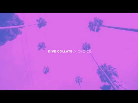 Dive Collate - Choice (Lyric Video)