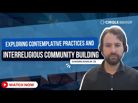 Contemplative Practices and Interreligious Community