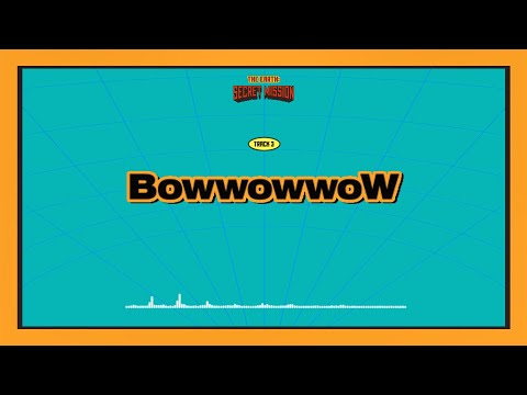 Video thumbnail for BowwowwoW