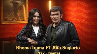 Download lagu Rhoma Irama FT Rita Sugiarto 1977 - Santai mp3 Download lagu Rhoma Irama FT Rita Sugiarto 1977 - Santai mp3