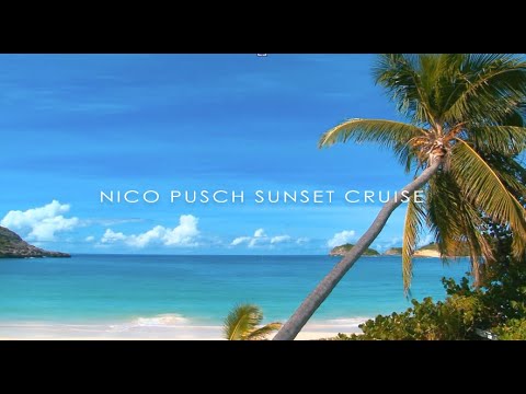 Nico Pusch Sunset Cruise 1Hour Deep House DJ Mix
