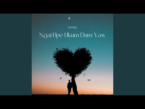 Ngai Hpe Hkum Dum