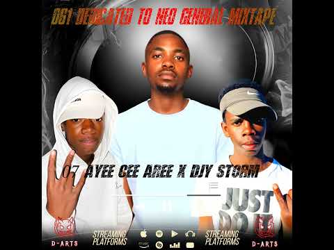061 Dedicated To Neo General Mixtape By Ayee Cee Aree And Djy Storm