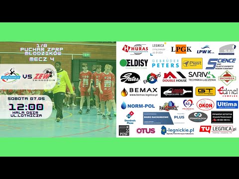 (MECZ 4) 1/8 PUCHARU ZPRP MŁODZIKÓW: MSPR SIÓDEMKA-HURAS LEGNICA – TS ZEW ŚWIEBODZIN