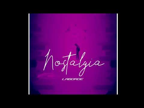 Laborde "Nostalgia" (Official Audio)