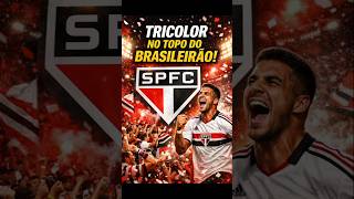 SÃO PAULO ASSUME A LIDERANÇA DO BRASILEIRÃO! TRICOLOR NO TOPO!#SPFC #Brasileirão #Liderança #Gol