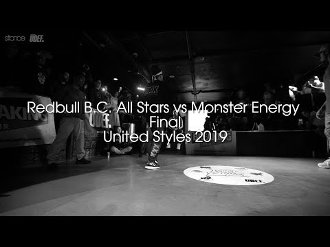 Red Bull BC One All Stars vs Monster Energy [final] // .stance // United Styles 2019