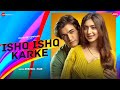 Ishq Ishq Karke - Mohsin Khan & Priyanka Khera | Stebin Ben | Kausar Jamot | Zee Music Originals