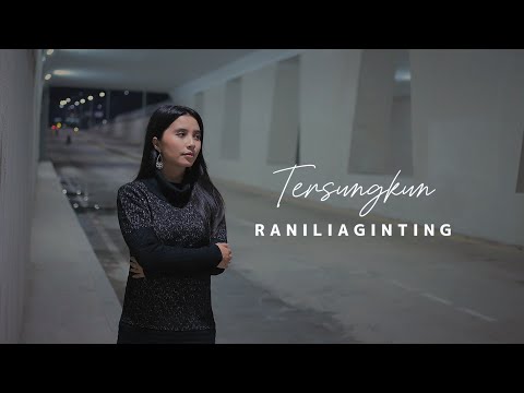 RANILIA GINTING - TERSUNGKUN (OFFICIAL MUSIC VIDEO)
