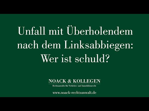 Unfall mit Überholendem nach dem Linksabbiegen: Wer ist schuld?