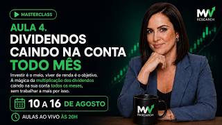 Aula 4 - Dividendos caindo na conta todo mês