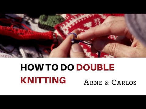 How to do Double Knitting by ARNE & CARLOS.