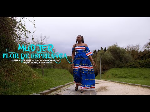 Flor de Esperança_Mudjer (Videoclip Oficial)