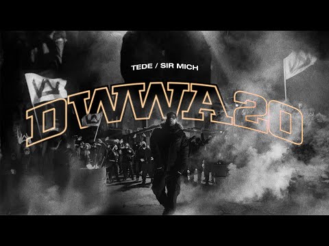 TEDE & SIR MICH - DWWA20 (OFFICIAL VIDEO) / KASABLANCA