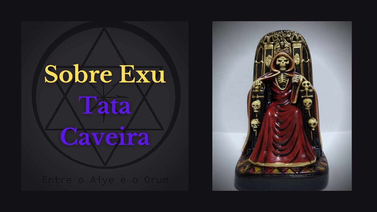 SOBRE O EXU TATA CAVEIRA