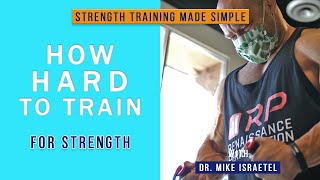 How Hard Should You Train? | Strength Training Made Simple #7