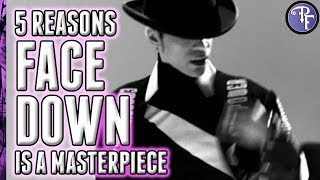 Prince: Face Down - 5 Reasons it&#39;s a Masterpiece