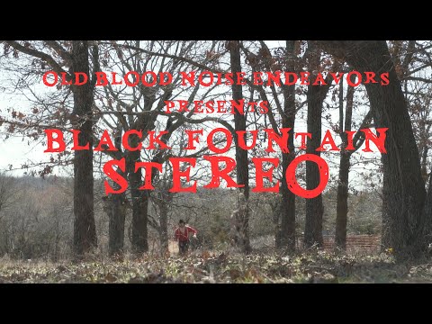 Old Blood Noise Endeavors Presents - Black Fountain Stereo