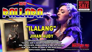 Download lagu ILALANG JIHAN AUDY NEW PALLAPA HD mp3 Download lagu ILALANG JIHAN AUDY NEW PALLAPA HD mp3