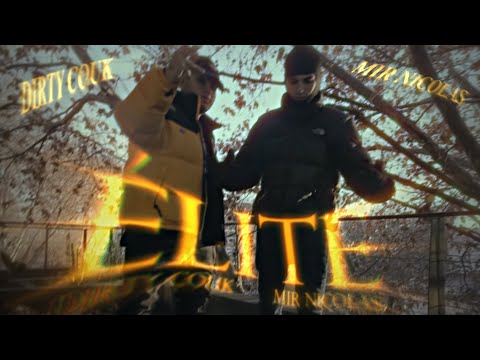 Dirty Couk x Mir Nicolas - Elite