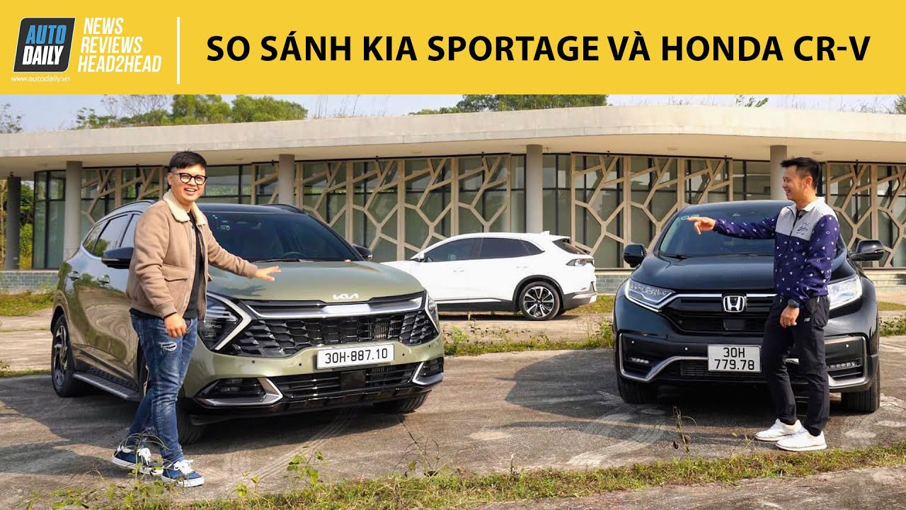 So sánh Honda CR-V và Kia Sportage: Ưu nhược điểm của xe Nhật – Hàn