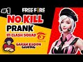No kill prank | Freefire gameplay | no kill prank in clash squad | Garam Khoon Gaming|