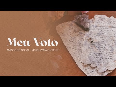 Meu Voto - Amigos do Noivo