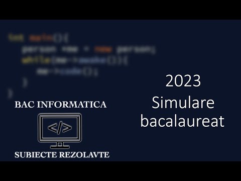 Simulare bacalaureat informatica 2023 -subiecte rezolvate