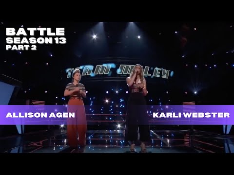 Addison Agen vs Karli Webster: "Girls Just Want to Have Fun" (The Voice Season 13 Battle) PART 2/2