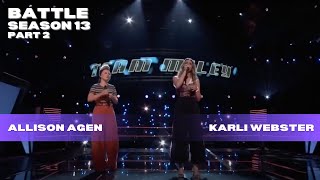 Addison Agen vs Karli Webster: &quot;Girls Just Want to Have Fun&quot; (The Voice Season 13 Battle) PART 2/2