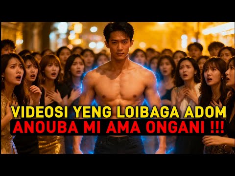 Videosi Yeng Loibaga Adom Anouba Mi Ama Ongani