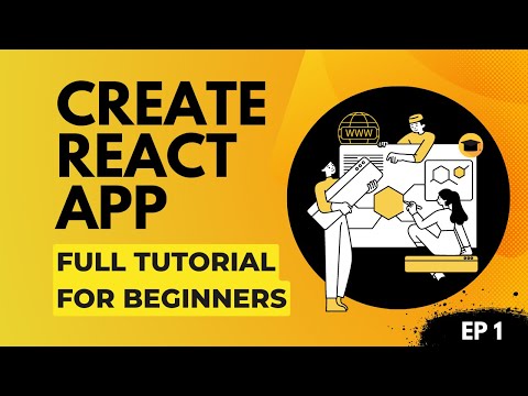 Ep 1 Create React App React Tutorial For Beginners