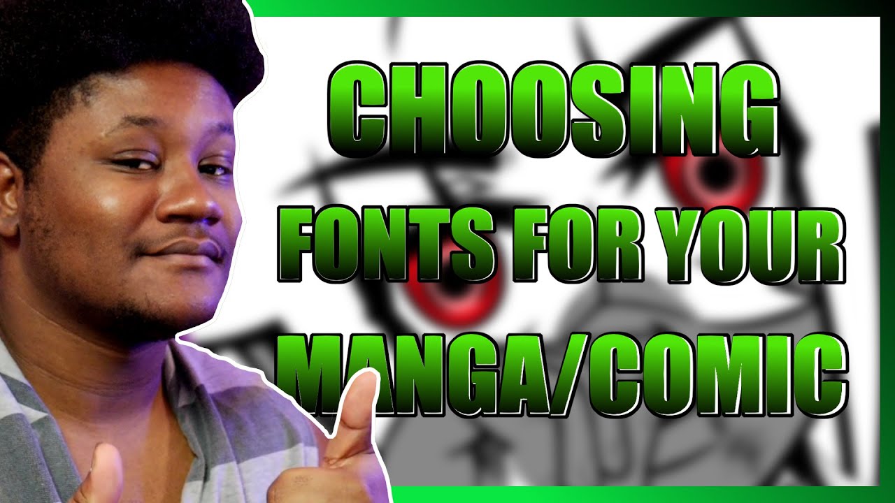 HOW TO TYPESET AND CHOOSE FONTS FOR YOUR COMIC BOOK/MAGNGA!