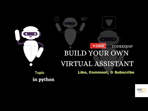 How To Build An Virtual Assistant Using Python Virtualassistant Pythonforbeginners
