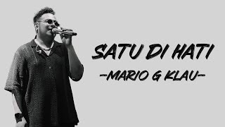 Download lagu Mario G Klau - Satu Di Hati (Lirik/Lyric Lagu Indoensia) mp3