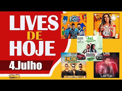 Lives de Hoje - Sábado, 04 de Julho - Programação completa | Tô Na Midia Music