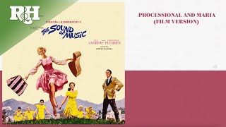 &quot;Processional and Maria&quot; (Film Version) from The Sound of Music Super Deluxe Edition