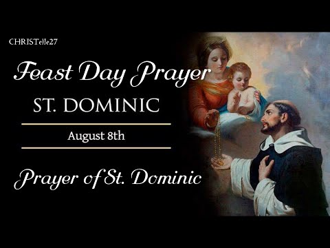Prayer of St. Dominic : Feast Day Prayer (August 8)