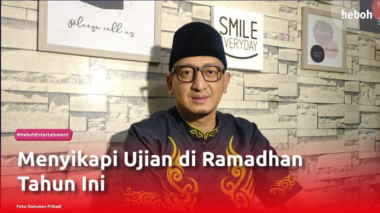 Menyikapi Ujian di Ramadhan Tahun Ini