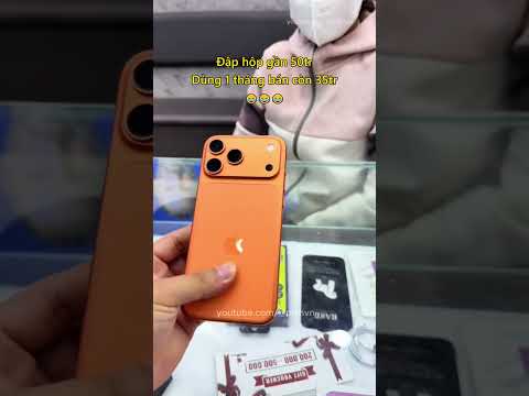 Đập hộp gần 50tr, dùng 1 tháng bán còn 35tr 😂 #iphone17promax #dienthoaicu #dienthoaigiare