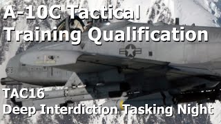 DCS A-10C Tactical Training Qualification - TAC16: Deep Interdiction Tasking Night
