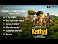 Kathal Original Background Score Full Album Sanya Malhotra Ram Sampath