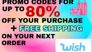 WISH PROMO CODES 2020 🛍 UP TO 80% OFF + FREE SHIPPING !!