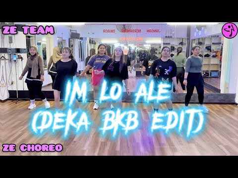 IM LO ALE (DEKA BKB EDIT) / ZUMBA / DANCE WORKOUT / VIRAL TIKTOK / DJ REMIX / ZE TEAM BALIKPAPAN 🖤💜