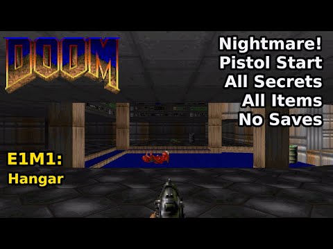 Doom - E1M1: Hangar (Nightmare! 100% Secrets + Items)